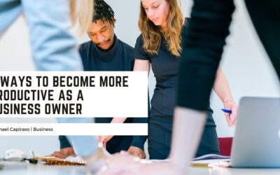 5 Ways to Become More Productive as a Business Owner